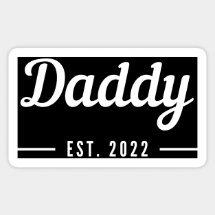 Daddy EST. 2022. Simple Typography Design For The New Dad Or Dad To Be. Sticker